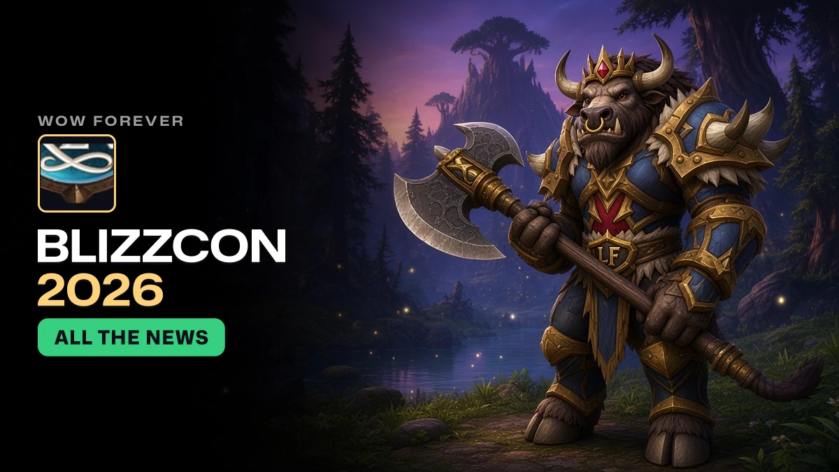 WoW Forever at BlizzCon 2026: Every Announcement, the Dates and the Roadmap