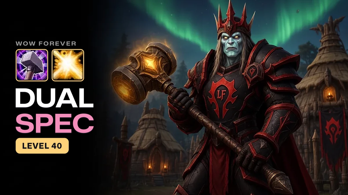 WoW Forever Dual Spec: Unlocks at Level 40. Cost, Plan and Which Spec to Level