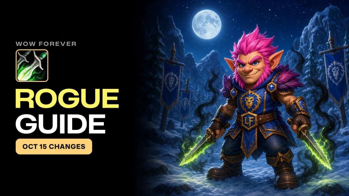 WoW Forever Rogue Guide: Changes, Leveling and Best Race