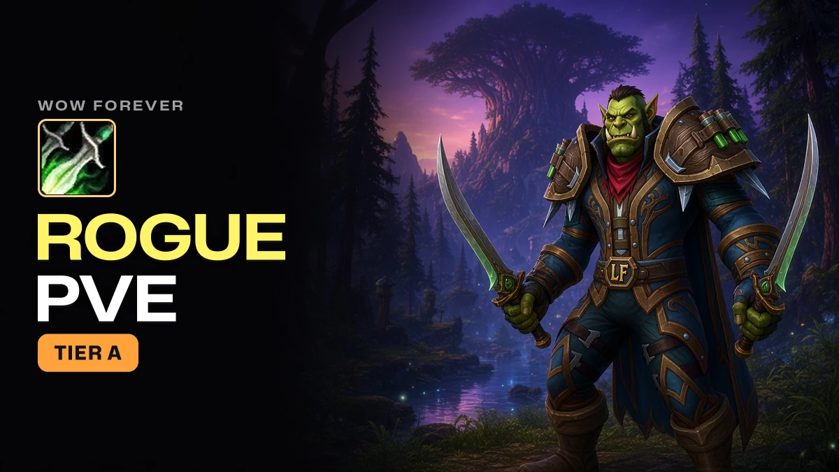 WoW Forever Rogue PvE Guide: Combat vs Assassination, BiS